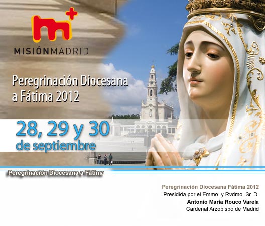 Peregrinación Diocesana a Fátima 2012