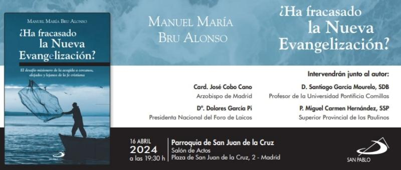 El cardenal José Cobo acompañará a Manuel María Bru, delegado de catequesis, en la presentación de su nuevo libro, &#039;¿Ha fracasado la Nueva Evangelización?&#039;