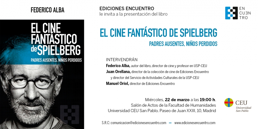 Ediciones Encuentro presenta &#039;El cine fantástico de Spielberg. Padres ausentes, niños perdidos&#039;