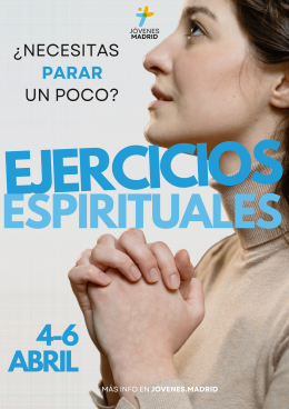 Ejercicios Espirituales Jovenes Madrid