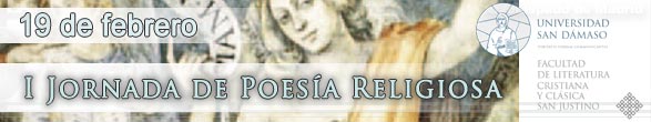 Primera Jornada de Poesía Religiosa. Facultad de literatura cristiana y clásica San Justino