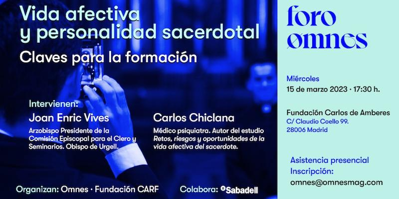 El Foro Omnes convoca el debate &#039;Vida afectiva y personalidad sacerdotal. Claves para la formación&#039;