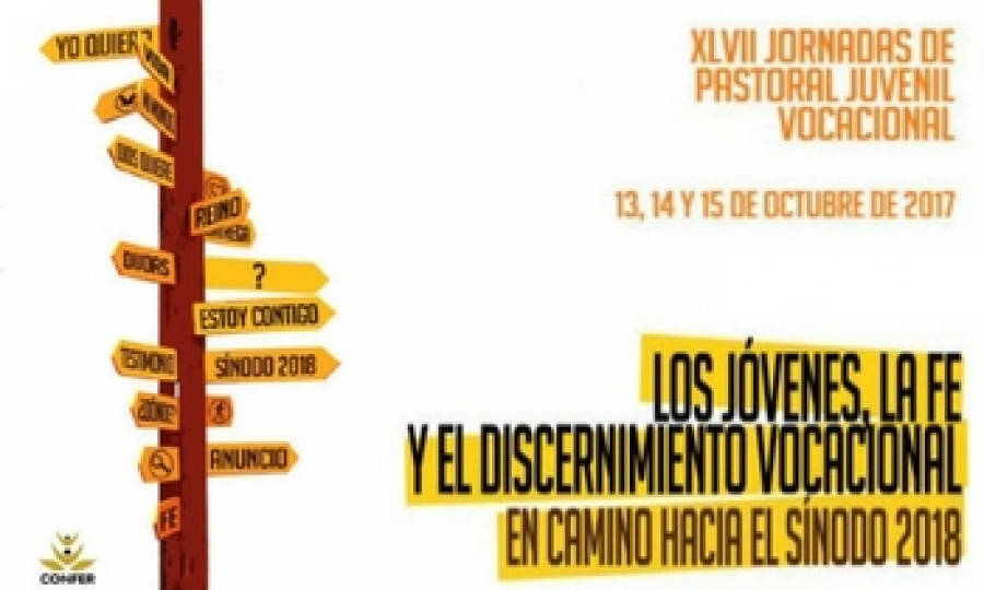 Abierto el plazo de inscripci&oacute;n para las XLVII Jornadas de Pastoral Juvenil Vocacional del pr&oacute;ximo mes de octubre