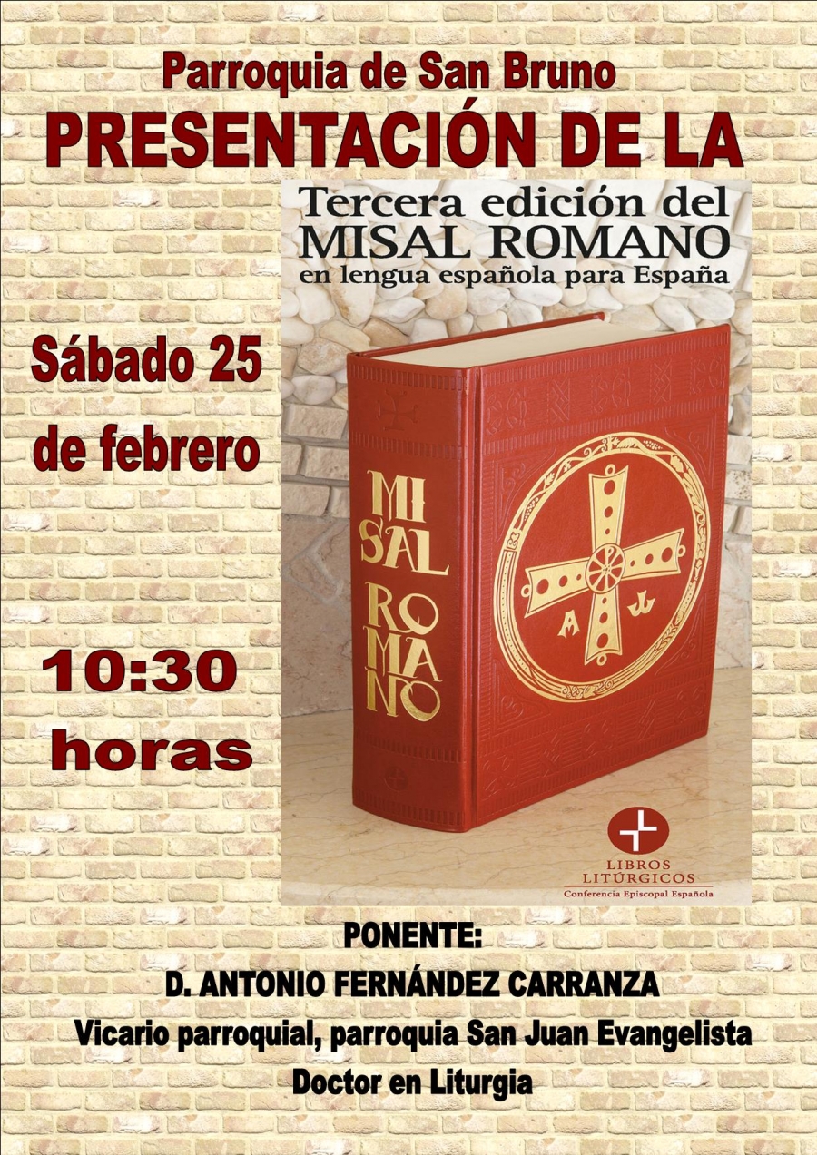 El doctor en liturgia Antonio Fern&aacute;ndez presenta la nueva edici&oacute;n del Misal en San Bruno