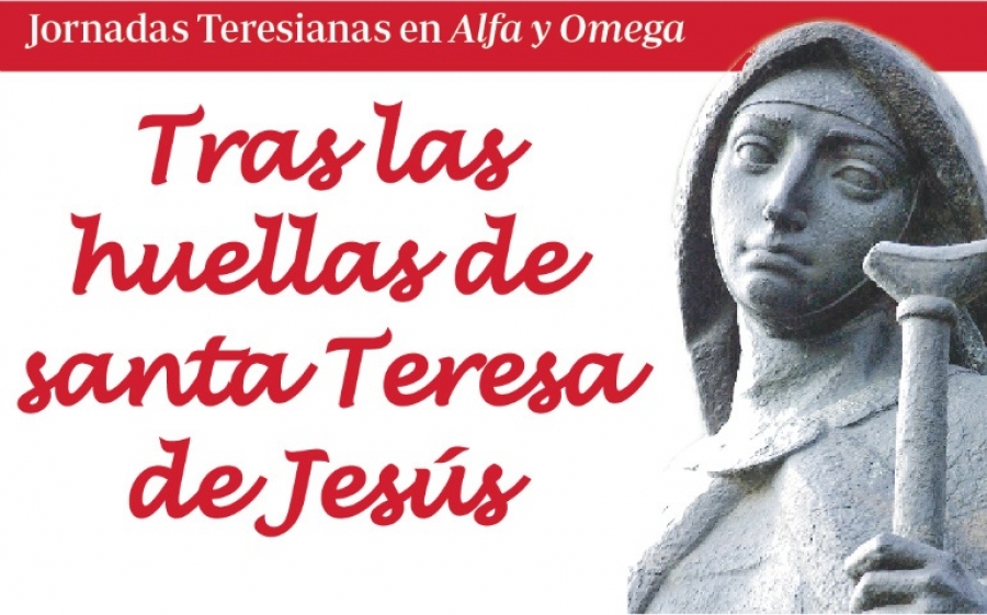 'Alfa y Omega' organiza unas jornadas teresianas
