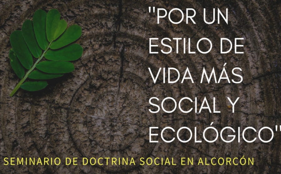 El Centro de Alcorc&oacute;n de Hermandades del Trabajo contin&uacute;a su escuela de formaci&oacute;n en Doctrina Social de la Iglesia