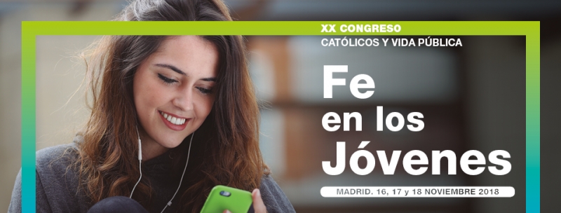 Abierto el plazo de inscripción on-line para participar en el XX Congreso Católicos y Vida Pública