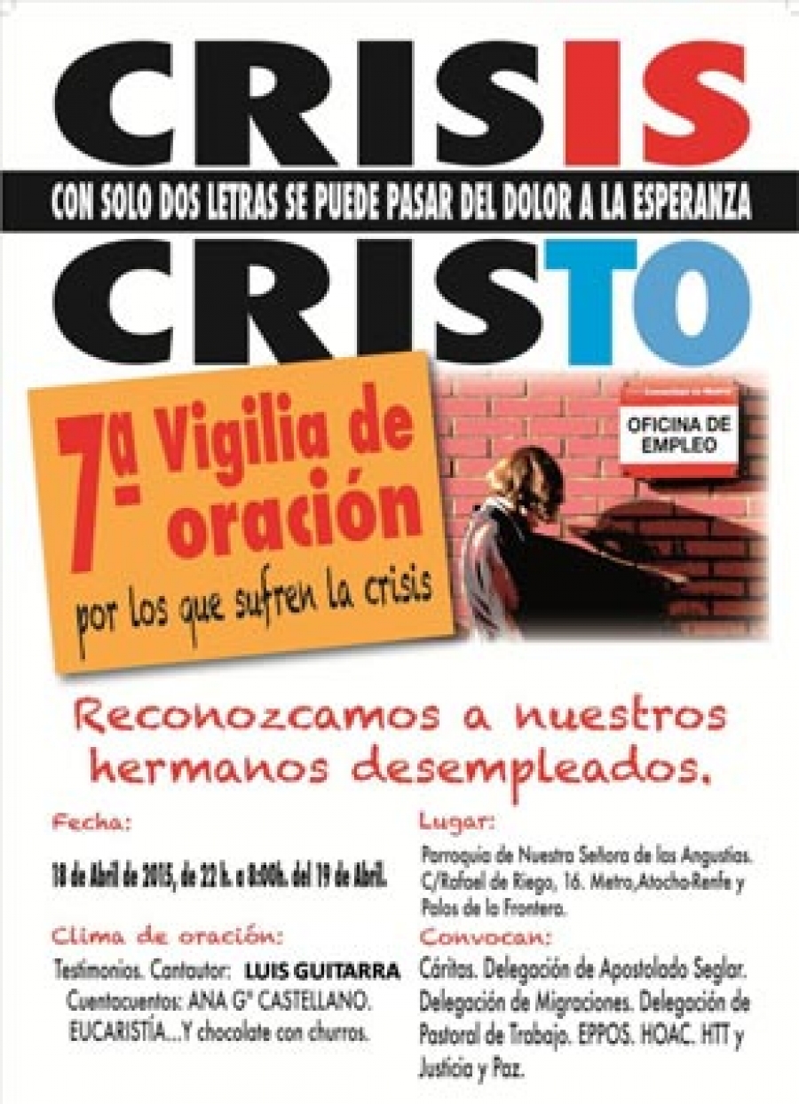 “Reconozcamos a nuestros hermanos desempleados”, lema de la VII Vigilia de Oración que se celebra este fin de semana