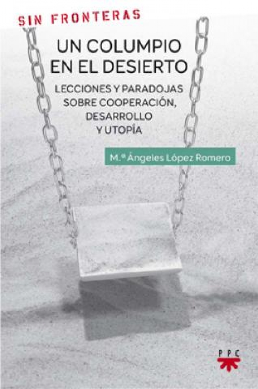 Presentaci&oacute;n del libro 'Un columpio en el desierto'