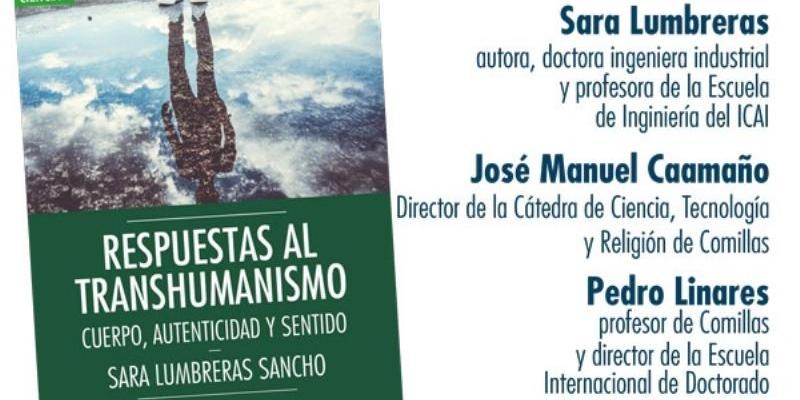 Comillas acoge el acto de presentaci&oacute;n del libro 'Respuestas al transhumanismo'