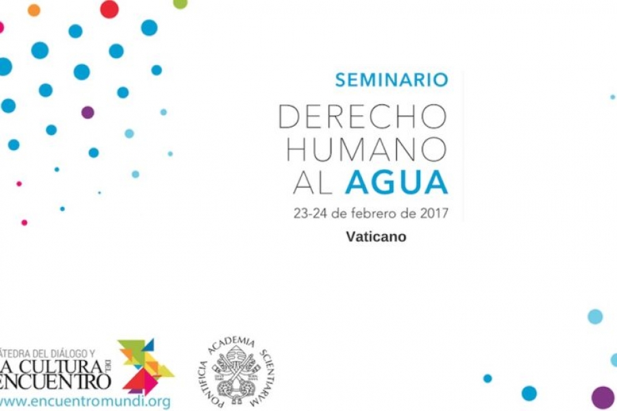 El Vaticano realiza un encuentro internacional sobre el derecho al agua