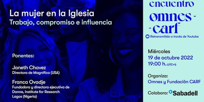 Omnes y Fundaci&oacute;n CARF programan un encuentro virtual con el tema 'La mujer en la Iglesia'