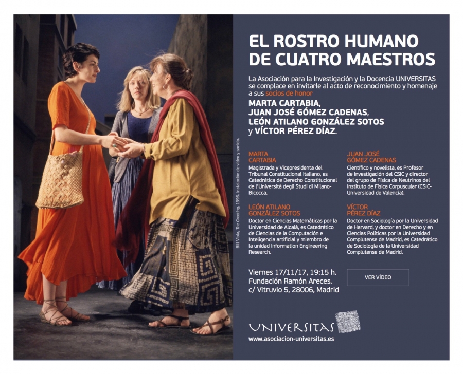 La Asociaci&oacute;n Universitas rinde homenaje a sus socios de honor con 'El rostro humano de cuatro maestros'