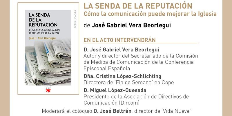 El director de Comunicación de la CEE presenta &#039;La senda de la reputación. Cómo la comunicación puede mejorar la iglesia&#039;