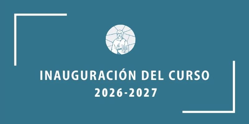 Inauguraci&oacute;n del curso 2026&ndash;2027 de la Universidad Eclesi&aacute;stica San D&aacute;maso