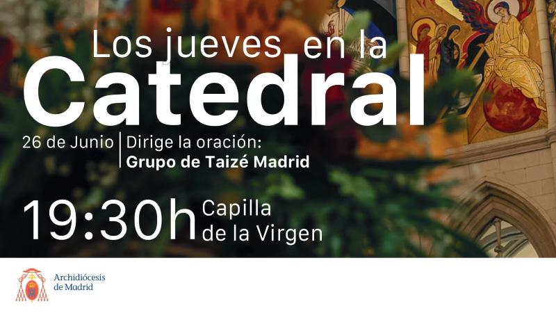 Los jueves en la catedral: el Grupo de Taizé Madrid dirige el momento de oración comunitaria