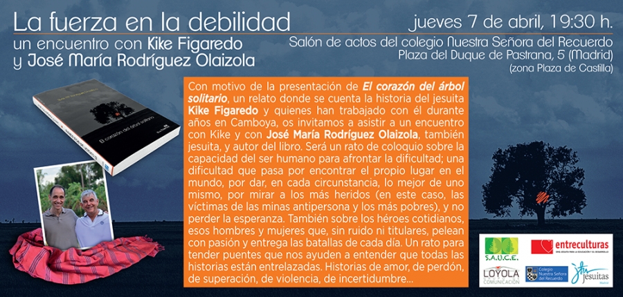 Kike Figaredo, SJ y Jos&eacute; Mar&iacute;a Rodr&iacute;guez Olaizola, SJ hablan de 'la fuerza en la debilidad'