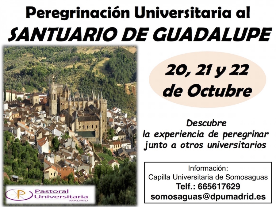 La capilla universitaria de Somosaguas organiza una peregrinación a Guadalupe