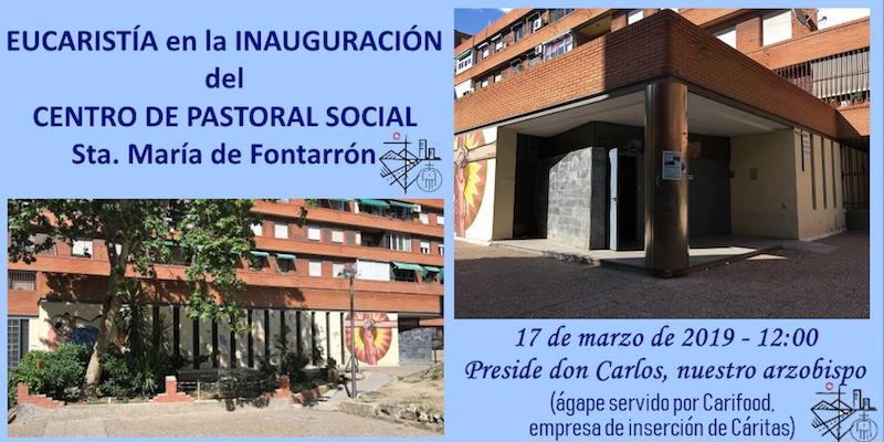 El cardenal Osoro inaugura el Centro Diocesano de Pastoral Social Santa María de Fontarrón