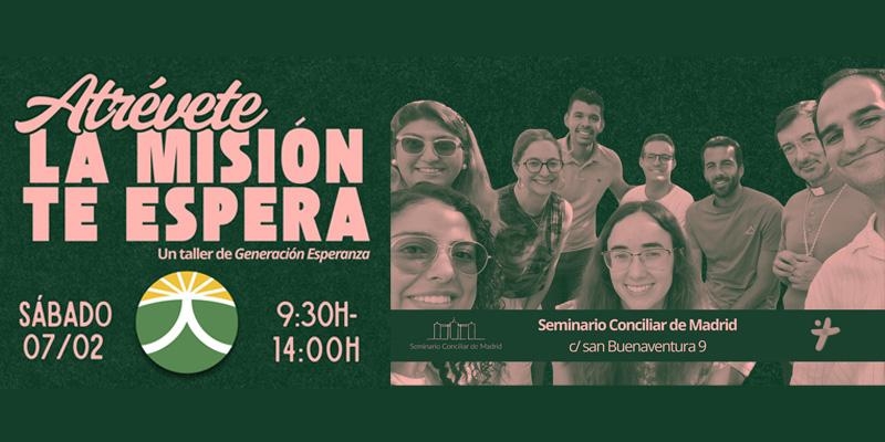 Generaci&oacute;n Esperanza se vuelve a reunir para el taller &laquo;Atr&eacute;vete: la misi&oacute;n te espera&raquo;