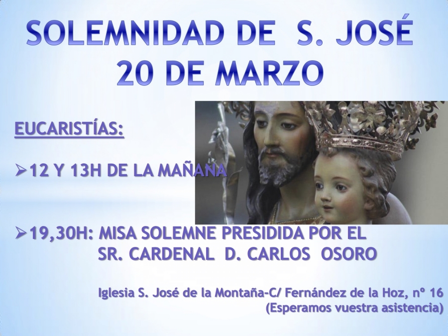 El cardenal celebra una Misa en la iglesia de San Jos&eacute; de la Monta&ntilde;a en honor a su patrono