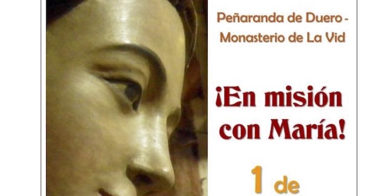 &#039;En misión con María&#039;, lema de la XXXII Marcha Mariana agustiniana al monasterio de la Vid