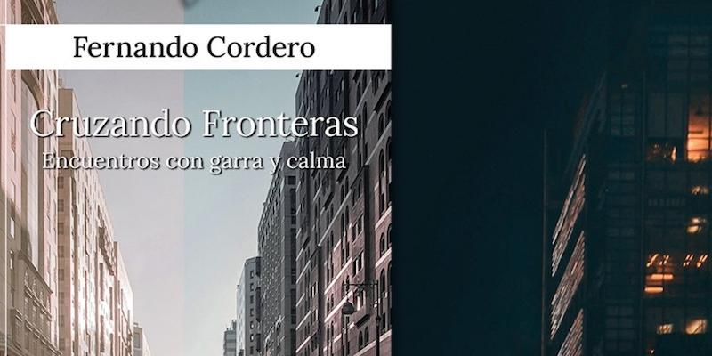 Fernando Cordero presenta en Madrid su libro &#039;Cruzando fronteras&#039;