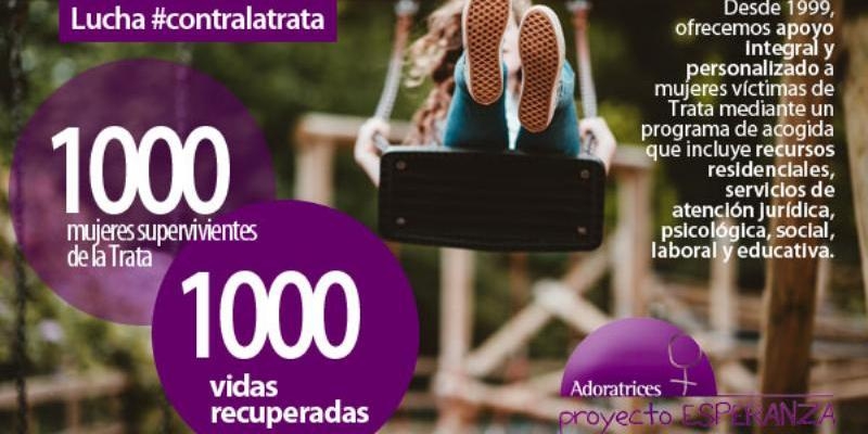 D&iacute;a Mundial contra la Trata: 1000 mujeres supervivientes de la Trata, 1000 vidas recuperadas