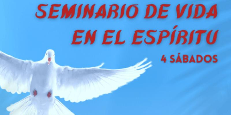 El grupo Virgen Milagrosa convoca en Nuestra Señora del Buen Suceso un Seminario de Vida en el Espíritu