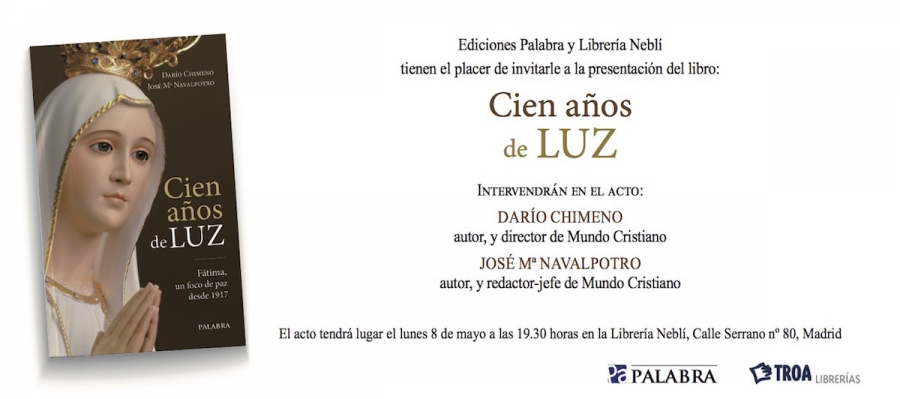 Ediciones Palabra presenta el libro 'Cien a&ntilde;os de Luz'
