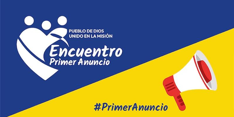 Encuentro nacional sobre el Primer anuncio: 'Pueblo de Dios unido en la Misi&oacute;n'