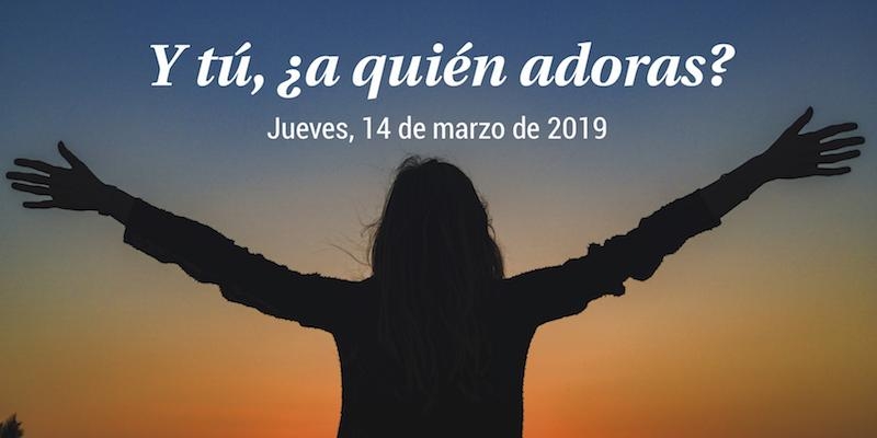 La Asociaci&oacute;n Cat&oacute;lica de Propagandistas y sus obras organizan una jornada conjunta de adoraci&oacute;n eucar&iacute;stica