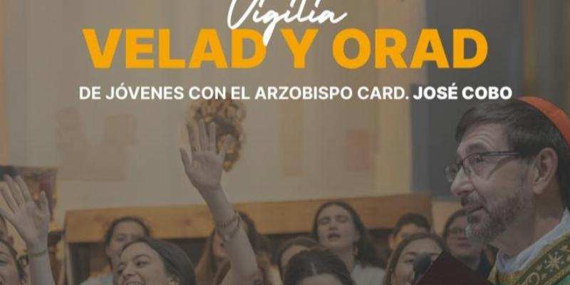 Los j&oacute;venes de Madrid, junto con el cardenal Jos&eacute; Cobo este viernes en La Almudena: &laquo;No os lo perd&aacute;is&raquo;