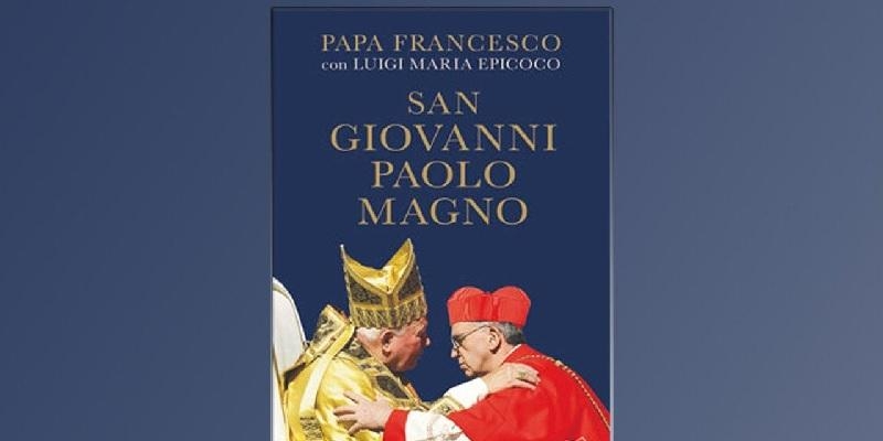 Palabra presenta &#039;San Juan Pablo II&#039;, el nuevo libro del Papa Francisco con Luigi Maria Epicoco
