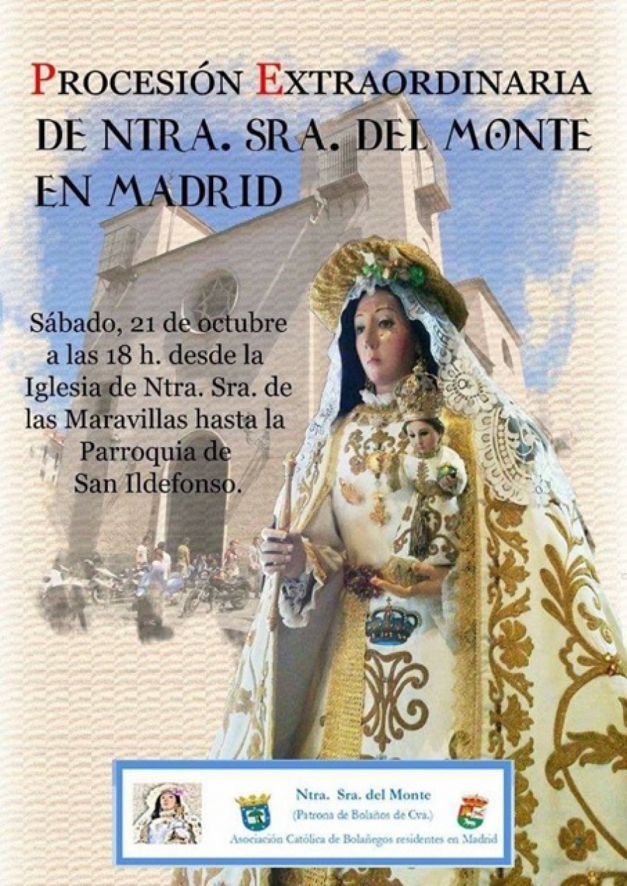 Nuestra Se&ntilde;ora del Monte en Madrid se traslada de sede con una procesi&oacute;n extraordinaria