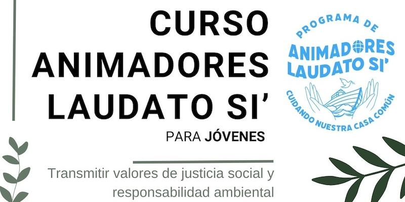 El Movimiento Laudato Si&rsquo; lanza en modalidad virtual el Curso de Animadores Laudato Si' para j&oacute;venes