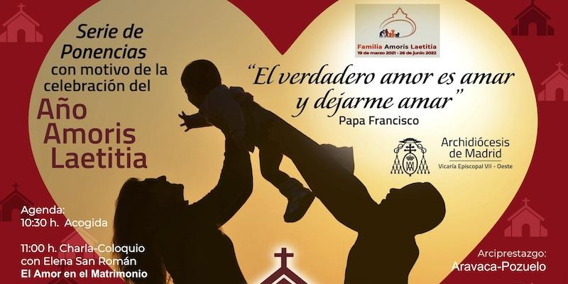 El arciprestazgo Aravaca-Pozuelo organiza un encuentro con motivo de la celebración del Año Familia &#039;Amoris laetitia&#039;