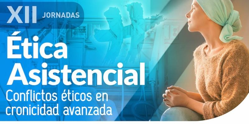 El Centro de Humanización de la Salud acoge las XII Jornadas de Ética Asistencial, con el lema &#039;Conflictos éticos en cronicidad avanzada&#039;