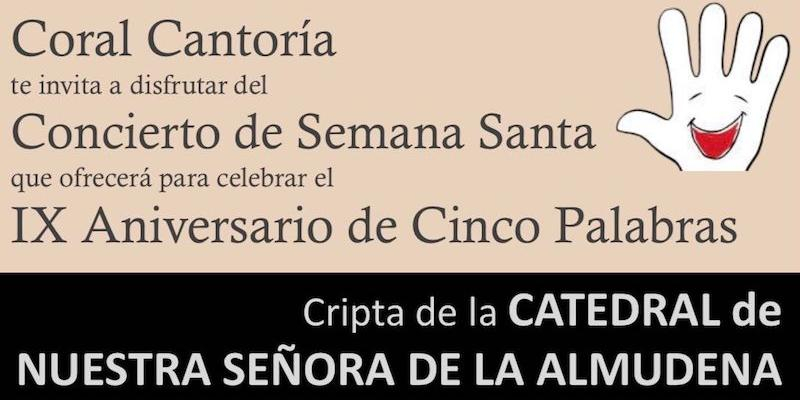 La Coral Cantor&iacute;a ofrece un concierto de Semana Santa en la cripta de la catedral de la Almudena