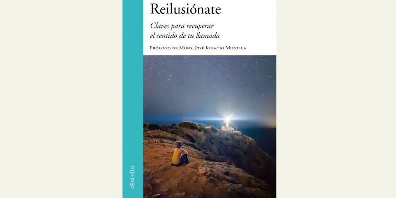 San Manuel González de San Sebastián de los Reyes acoge este viernes la presentación del libro &#039;Reilusiónate&#039;