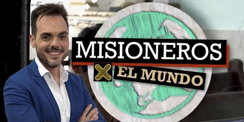 'Misioneros por el mundo' estrena nueva temporada este viernes de la mano de Asell S&aacute;nchez-Vicente