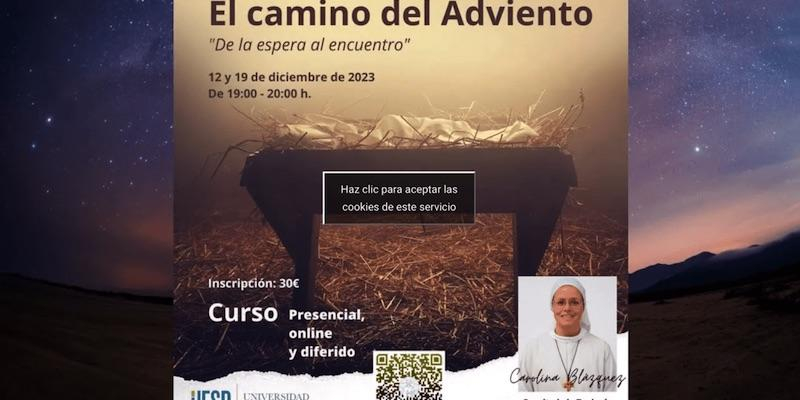 La hermana Carolina Bl&aacute;zquez imparte en San D&aacute;maso el curso 'El camino del Adviento'