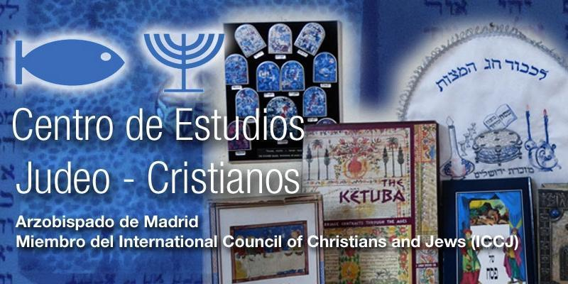 &#039;La mirada del pueblo judío hoy sobre los cristianos&#039;, a estudio en la próxima sesión del CEJC
