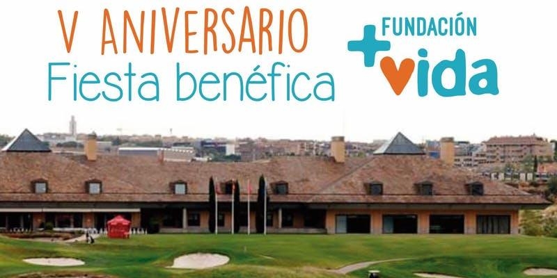 Fundaci&oacute;n + Vida organiza su fiesta ben&eacute;fica en el marco de su V aniversario
