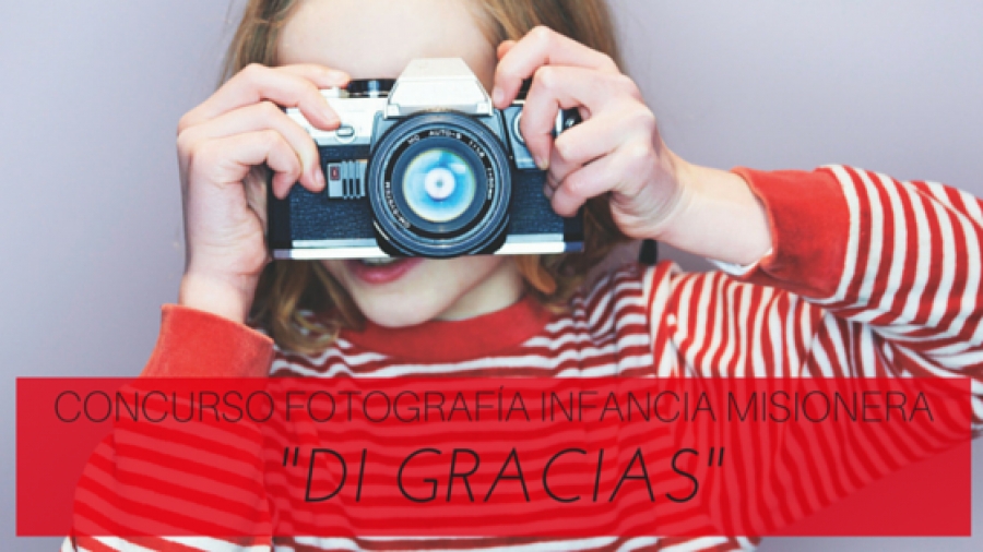 'Di gracias con una foto', concurso de fotograf&iacute;a Infancia Misionera
