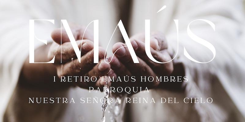 Nuestra Se&ntilde;ora Reina del Cielo realiza en diciembre su I retiro Ema&uacute;s para hombres