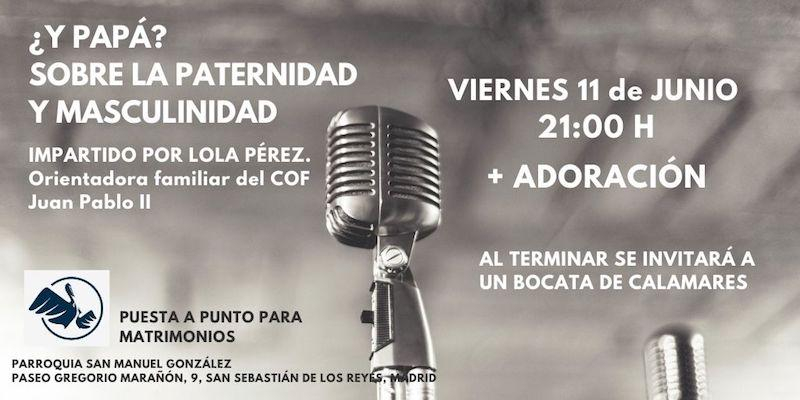 San Manuel Gonz&aacute;lez de San Sebasti&aacute;n de los Reyes aborda la figura del padre en su pr&oacute;xima puesta a punto para matrimonios