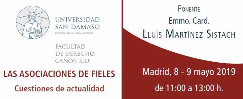 El cardenal Mart&iacute;nez Sistach habla de las asociaciones de fieles en la Universidad San D&aacute;maso