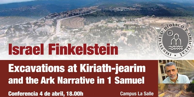 El arque&oacute;logo Israel Finkelstein visita Espa&ntilde;a por primera vez para revelar los hallazgos del sitio arqueol&oacute;gico de Kiriath-Jearim