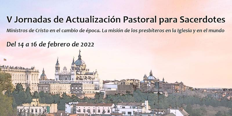 San Dámaso y la Vicaría del Clero organizan las V Jornadas de Actualización Pastoral para Sacerdotes